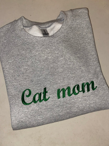 Cat mom embroidered sweatshirt