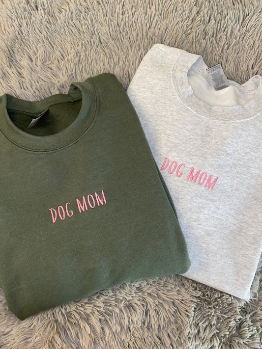 Dog mom embroidered sweatshirt